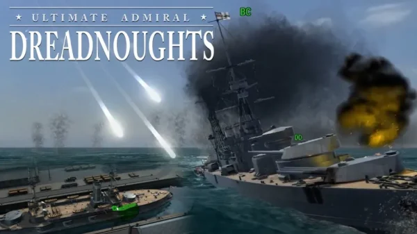 终极海军上将 无畏舰 Ultimate Admiral: Dreadnoughts|容量3.42GB|官方中文v1.5.0.5|支持键盘.鼠标